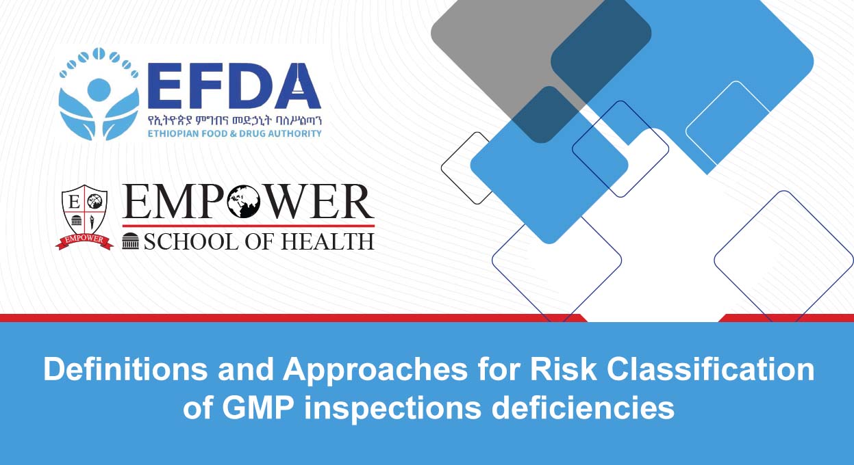 Definitions and Approaches for Risk Classification of GMP inspections deficiencies